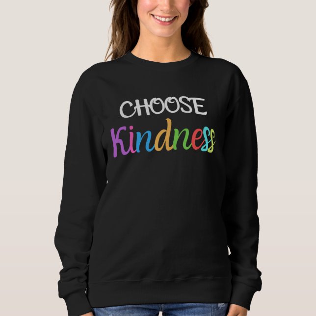 Choose Kindness Anti bullying Positive Inspiration T Shirt (Framsida)