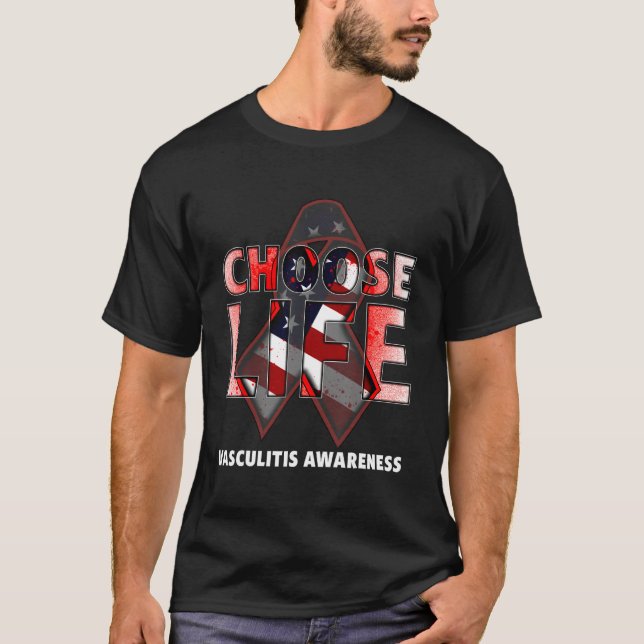 Choose Life Vasculitis Awareness American Flag T Shirt (Framsida)