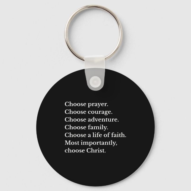 Choose Prayer Choose Courage Choose Adventure Choo Nyckelring (Framsida)