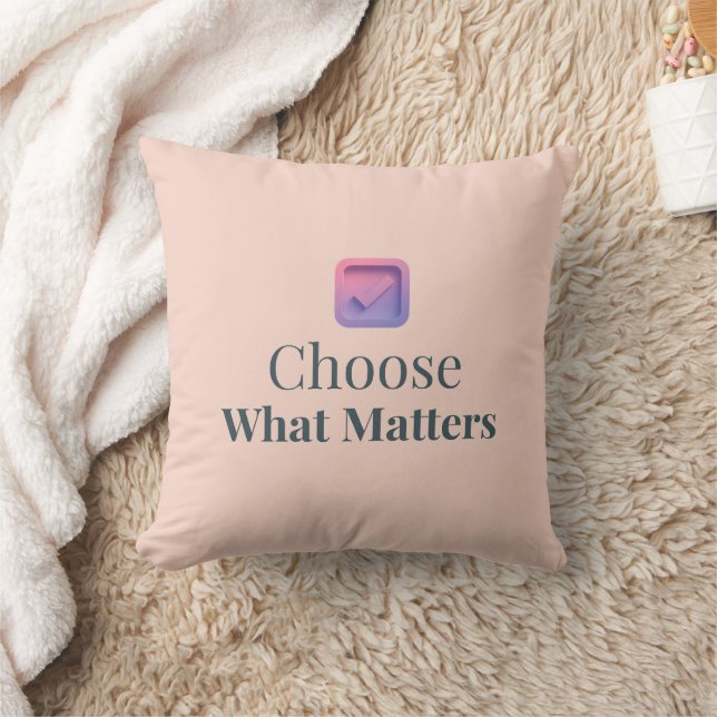 Choose What Matters Minimal Throw Pillow Kudde (Filt)