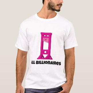 Chop Billionaires Rosa Guillotine Manar mellan Shi T Shirt