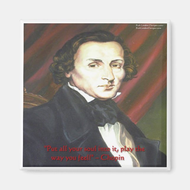 Chopin Hur man spelar Citat Presentkort & T-shirts Magnet (Framsidan)