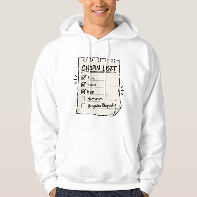 Chopin Liszt Inköpslista Hoodie (Framsida)