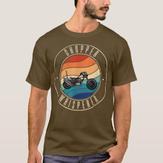 Chopper Motocycle Whisperer T Shirt
