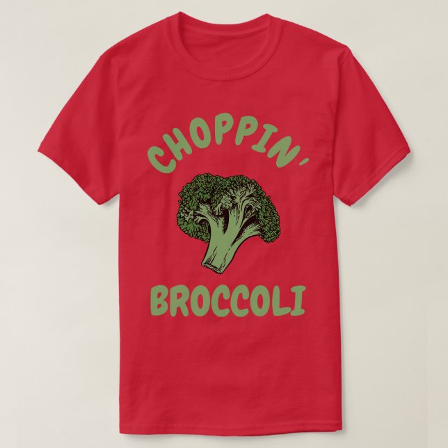 Choppin Broccoli T Shirt (Design framsida)