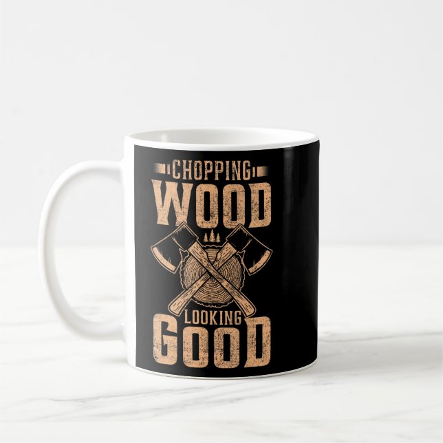 Chopping Wood Tittar Bra Lumberjack Logger Kaffemugg (Vänster)