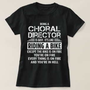 Choral Director T Shirt