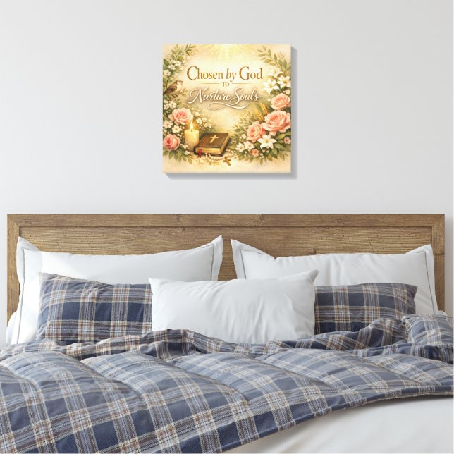 Chosen by God to Nurture Souls Mothers Day Canvas (Insitu (sovrum))
