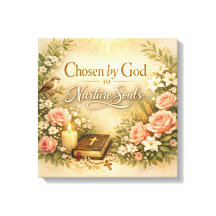 Chosen by God to Nurture Souls Mothers Day Canvas