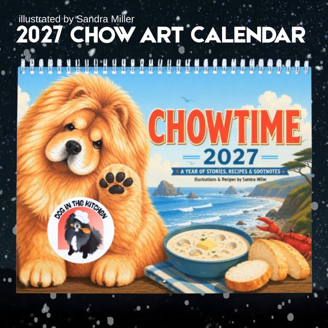 CHOWTIME 2027 • STOR • Chow Art  • Sandra Miller Kalender (Skapare uppladdad)