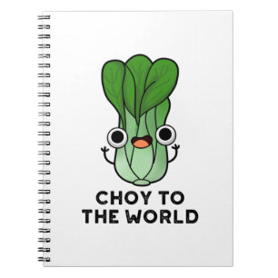 Choy till världen Rolig Bok Choy Grönsak Puns Anteckningsbok