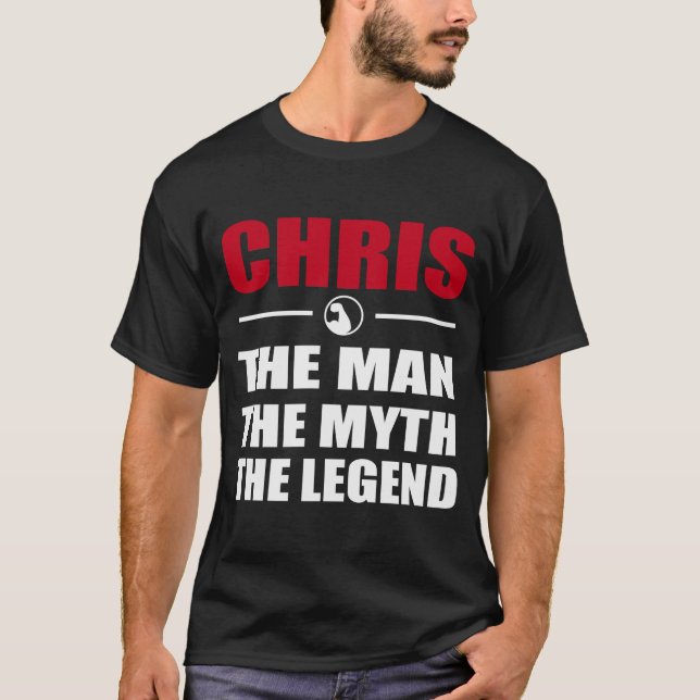 CHRIS THE MAN THE MYTH THE LEGEND T SHIRT (Framsida)