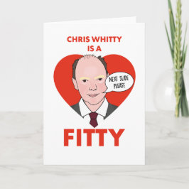 Chris Whitty är en Fitty - Grattiskort Kort
