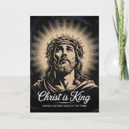 Christ Is King Cancel Culture Failed Easter Card  Kort