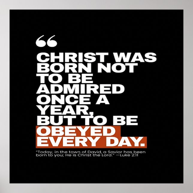 Christ Was Born to Be Obeyed Poster (Framsidan)