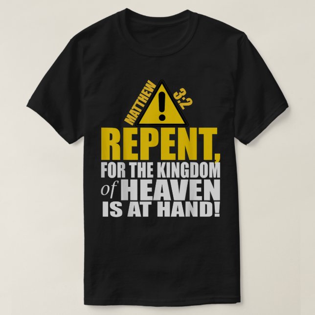 Christerest Repent Matthew 32 Christian Salvation  T Shirt (Design framsida)