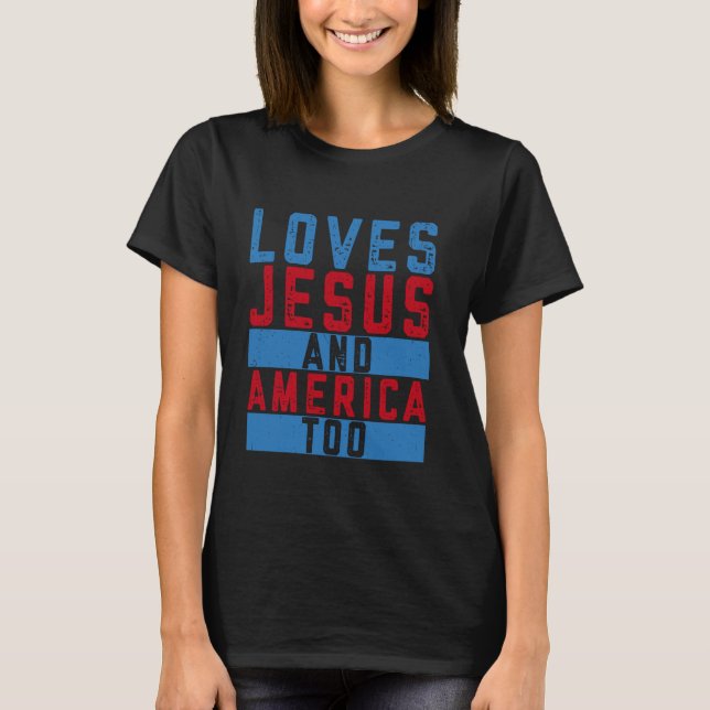 Christian 4:e juli Apparel Kärlek Jesus och Ameri T Shirt (Framsida)