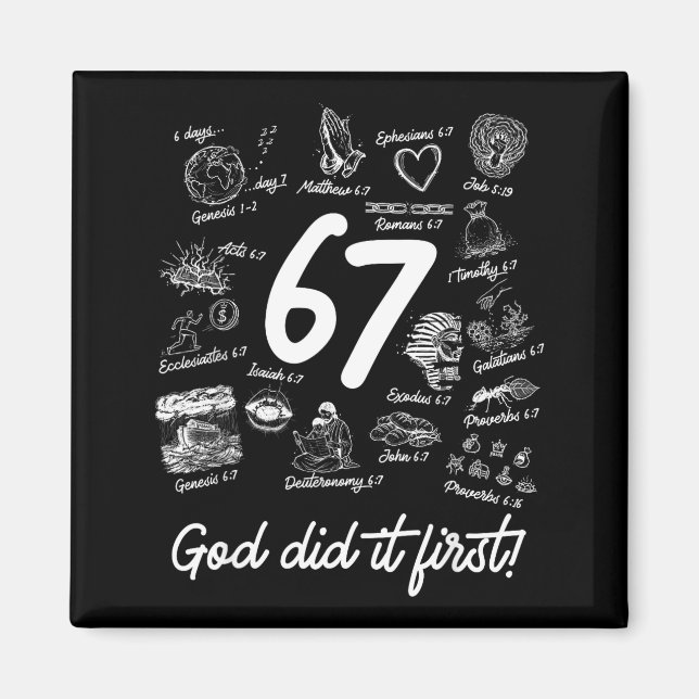 Christian 6 7 Meme Six Seven 67 Bible Verse Script Magnet (Framsidan)