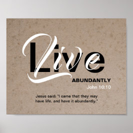 Christian ABUNDANT LIFE inspirational Scripture Poster