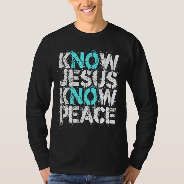 Christian Apparat - Know Jesus Know Peace No Jesus T Shirt (Framsida)