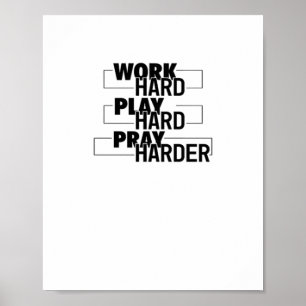 Christian, arbeta hårt, spela så hårt, roa hårt, e poster