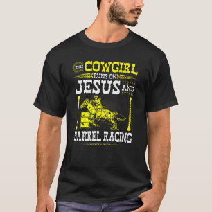 Christian Barrel Tävla Cowgirl Springa på Jesus Ba T Shirt