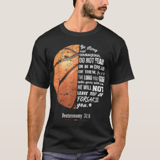 Christian Basketball Deuteronomy bible Faith T Shirt