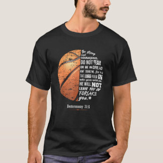 Christian Basketball Deuteronomy Bible Verse Faith T Shirt