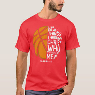 Christian Basketball I Can Do Allhingshrough Chris T Shirt
