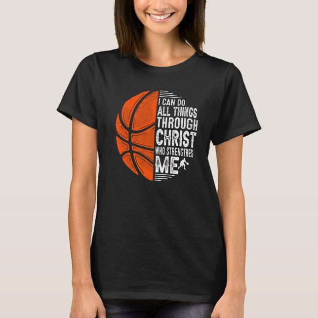 Christian Basketball Kärlek hela Sak kan jag göra  T Shirt (Framsida)