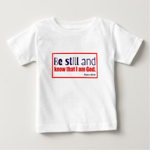 Christian Be still och Know T Shirt
