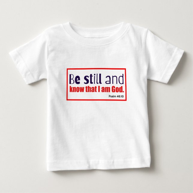 Christian Be still och Know T Shirt (Framsida)
