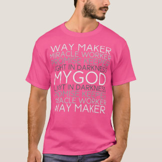 Christian Believer Waymaker Miracle Worker Promise T Shirt