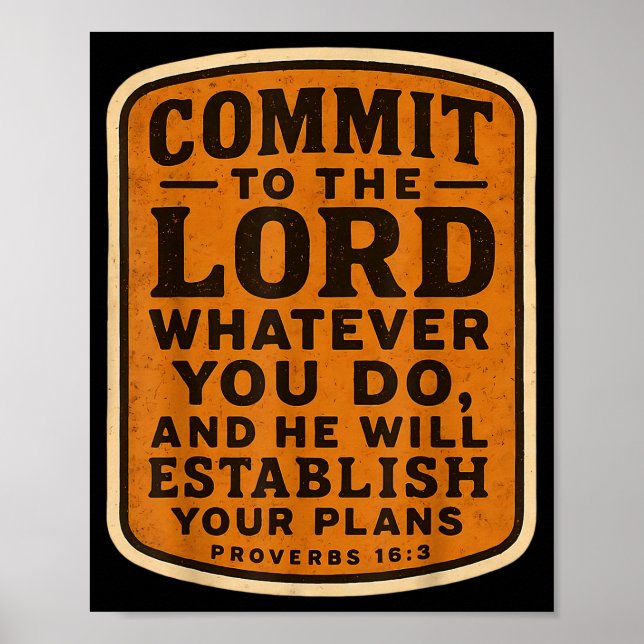 Christian Bible Commit To The Lord Whatever You Do Poster (Framsidan)