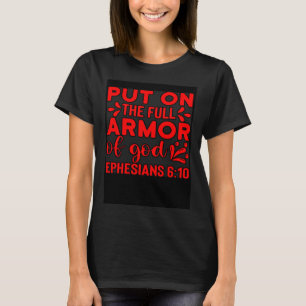 Christian Bible Motivation Armor of God Ephesian T Shirt
