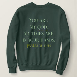 Christian Bible Psalm: 31 14-15 T Shirt