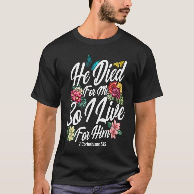 Christian Bible Verse 2 Corinthians 515 Flower But T Shirt (Framsida)