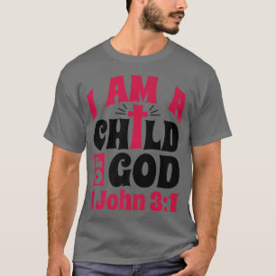 Christian Bible Verse att jag är ett barn till Gud T Shirt