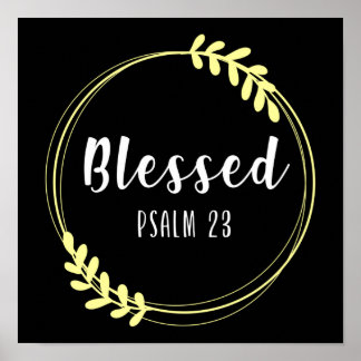 Christian Bible Verse Blsed Psalm 23 Poster