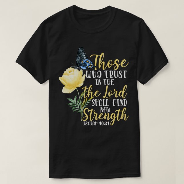 Christian Bible Verse Butterfly Ro Flower Isaiah T Shirt (Design framsida)