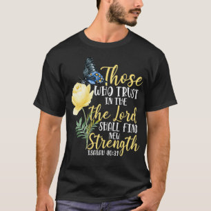 Christian Bible Verse Butterfly Ro Flower Isaiah T Shirt
