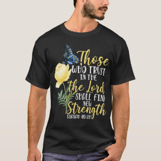Christian Bible Verse Butterfly Ro Flower Isaiah T Shirt