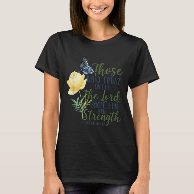 Christian Bible Verse Butterfly Rose Flower Isaiah T Shirt (Framsida)