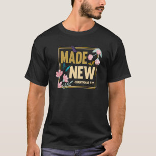 Christian Bible Verse Corinthians 517 Flower Butte T Shirt