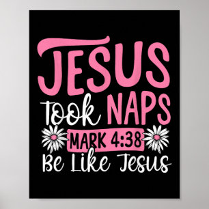 Christian Bible Verse Faith Gud Pun Jesus Took Nap Poster