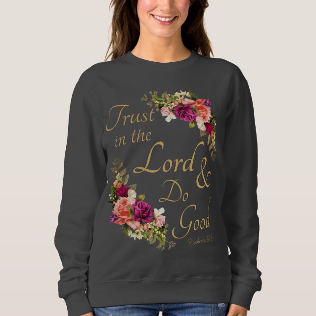 Christian Bible Verse: Förtroende för Lord & Do Br T Shirt (Framsida)