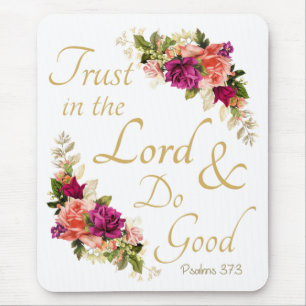 Christian Bible Verse: Förtroende för Lord & Do Musmatta