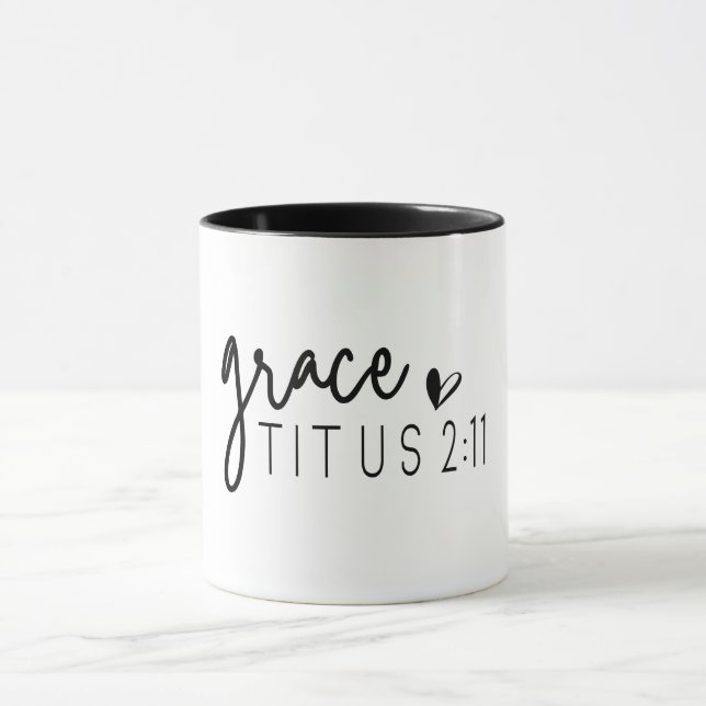 Christian Bible Verse/Grace Titus 2:11 Mugg (Center)