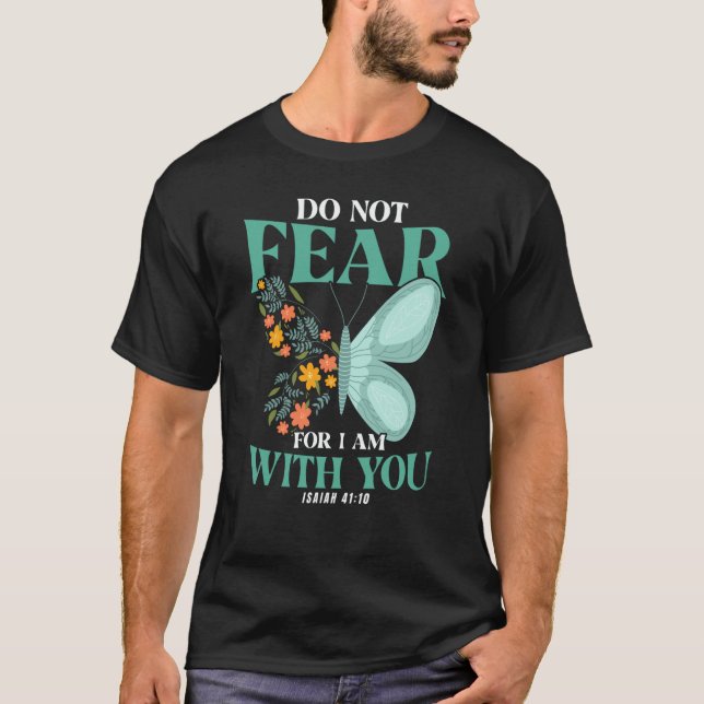 Christian Bible Verse Isaiah 4110 Flower Butterfly T Shirt (Framsida)