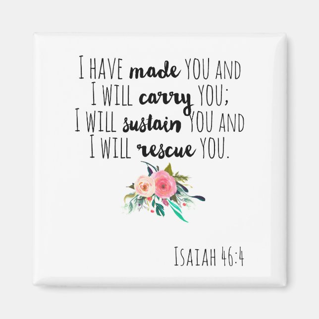 Christian Bible Verse Isaiah 46:4 Magnet (Framsidan)